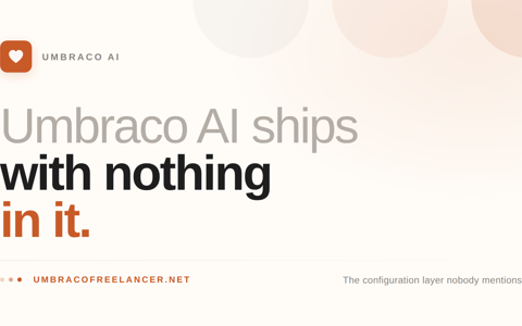 Umbraco AI ships with nothing in it